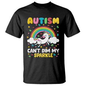 Funny Autism Can't Dim My Sparkle T Shirt Autism Awareness Unicorn Rainbow TS11 Black Print Your Wear