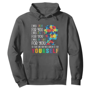 Autism Awareness Hoodie I Will Speak Fight Advocate For You So That One Day You Can Do It TS11 Dark Heather Print Your Wear