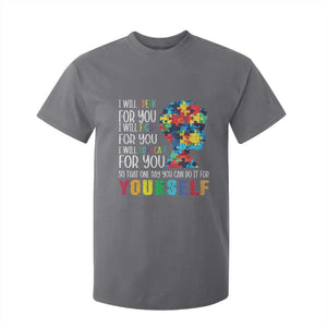 Autism Awareness T Shirt For Kid I Will Speak Fight Advocate For You So That One Day You Can Do It TS11 Charcoal Print Your Wear