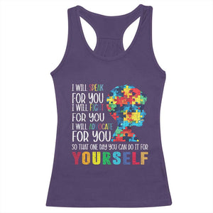 Autism Awareness Racerback Tank Top I Will Speak Fight Advocate For You So That One Day You Can Do It TS11 Purple Print Your Wear