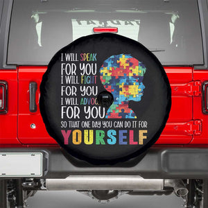 Autism Awareness Spare Tire Cover I Will Speak Fight Advocate For You So That One Day You Can Do It TS11 Black Print Your Wear
