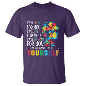 Autism Awareness T Shirt I Will Speak Fight Advocate For You So That One Day You Can Do It TS11 Purple Print Your Wear