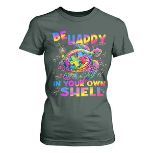 Funny Autism Awareness Be Happy In Your Own Shell T Shirt For Women Rainbow Puzzle Turtle TS11 Dark Forest Green Print Your Wear