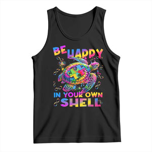 Funny Autism Awareness Be Happy In Your Own Shell Tank Top Rainbow Puzzle Turtle TS11 Black Print Your Wear