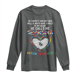 Autism Awareness Grandma Long Sleeve Shirt So There's This Boy Who Will Always Have A Piece Of My Heart He Calls Me Grandma TS11 Dark Heather Print Your Wear