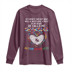 Autism Awareness Grandma Long Sleeve Shirt So There's This Boy Who Will Always Have A Piece Of My Heart He Calls Me Grandma TS11 Maroon Print Your Wear