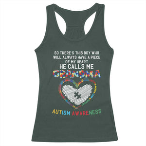Autism Awareness Grandma Racerback Tank Top So There's This Boy Who Will Always Have A Piece Of My Heart He Calls Me Grandma TS11 Dark Forest Green Print Your Wear