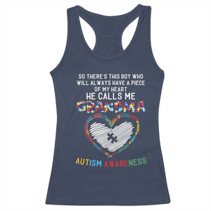 Autism Awareness Grandma Racerback Tank Top So There's This Boy Who Will Always Have A Piece Of My Heart He Calls Me Grandma TS11 Navy Print Your Wear