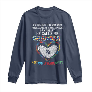 Autism Awareness Grandpa Long Sleeve Shirt So There's This Boy Who Will Always Have A Piece Of My Heart He Calls Me Grandpa TS11 Navy Print Your Wear