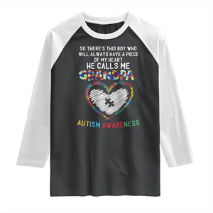 Autism Awareness Grandpa Raglan Shirt So There's This Boy Who Will Always Have A Piece Of My Heart He Calls Me Grandpa TS11 Black White Print Your Wear