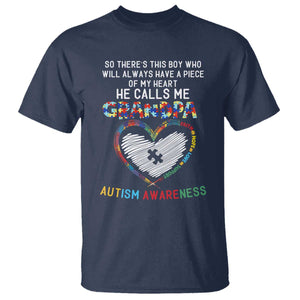 Autism Awareness Grandpa T Shirt So There's This Boy Who Will Always Have A Piece Of My Heart He Calls Me Grandpa TS11 Navy Print Your Wear