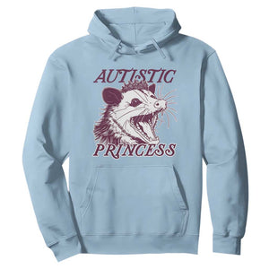 Funny Autistic Princess Hoodie Autism Awareness Opposum TS11 Light Blue Print Your Wear