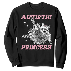 Funny Autistic Princess Sweatshirt Autism Awareness Raccoon TS11 Black Print Your Wear