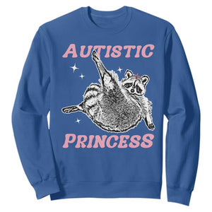Funny Autistic Princess Sweatshirt Autism Awareness Raccoon TS11 Royal Blue Print Your Wear