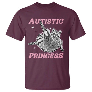 Funny Autistic Princess T Shirt Autism Awareness Raccoon TS11 Maroon Print Your Wear