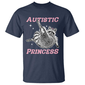 Funny Autistic Princess T Shirt Autism Awareness Raccoon TS11 Navy Print Your Wear