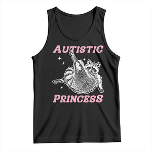 Funny Autistic Princess Tank Top Autism Awareness Raccoon TS11 Black Print Your Wear