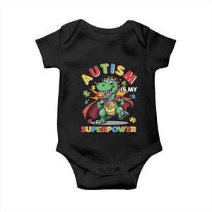 Funny Autism Is My Superpower Baby Onesie Autism Awareness Autistic Dinosaur TS11 Black Print Your Wear