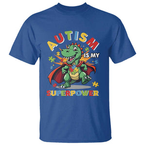 Funny Autism Is My Superpower T Shirt Autism Awareness Autistic Dinosaur TS11 Royal Blue Print Your Wear