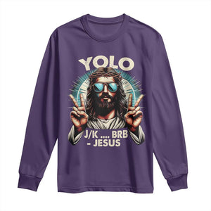 Funny Resurrection Christians Easter Day Long Sleeve Shirt Yolo JK BRB Jesus TS11 Purple Print Your Wear