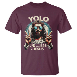 Funny Resurrection Christians Easter Day T Shirt Yolo JK BRB Jesus TS11 Maroon Print Your Wear