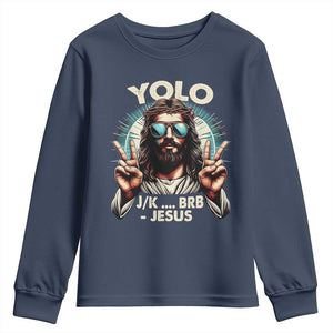 Funny Resurrection Christians Easter Day Youth Sweatshirt Yolo JK BRB Jesus TS11 Navy Print Your Wear