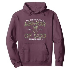 Put On The Whole Armor Of God Prayer Unit Hoodie Ephesians 6:11 Christian Army TS11 Maroon Print Your Wear