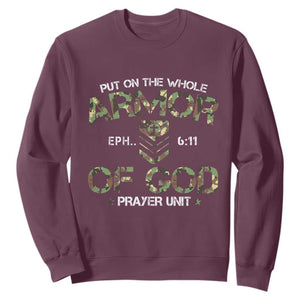 Put On The Whole Armor Of God Prayer Unit Sweatshirt Ephesians 6:11 Christian Army TS11 Maroon Print Your Wear