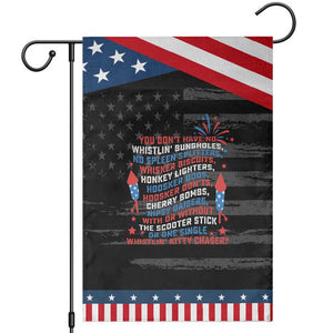 Funny You Dont Have No Whistlin Bungholes Garden Flag USA Flag 4th Of July TS11 Distressed Black Blue Print Your Wear