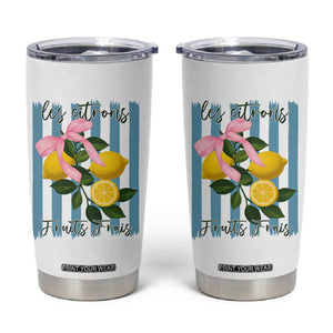 Funny Les Citrons Fruits Frais Tumbler Cup Summer Lemon Tropical Coquette TS11 White Print Your Wear