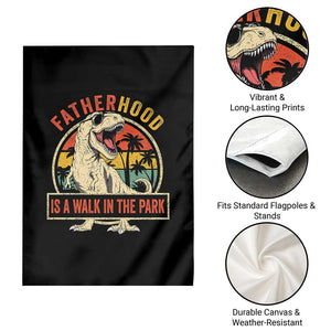 Fatherhood Is A Walk In The Park Dinosaur Dad Garden Flag TS11 Print Your Wear