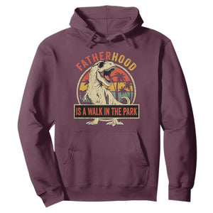 Fatherhood Is A Walk In The Park Dinosaur Dad Hoodie TS11 Maroon Print Your Wear