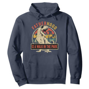 Fatherhood Is A Walk In The Park Dinosaur Dad Hoodie TS11 Navy Print Your Wear