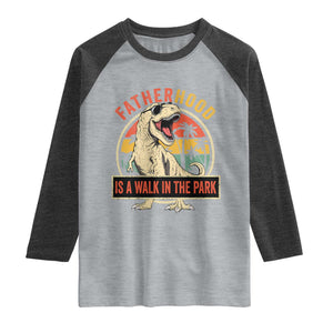 Fatherhood Is A Walk In The Park Dinosaur Dad Raglan Shirt TS11 Heather Gray Heather Charcoal Print Your Wear