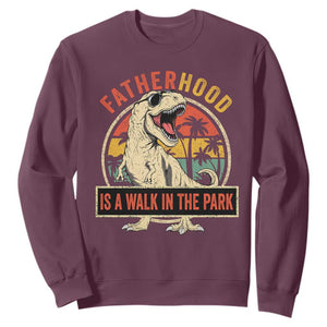 Fatherhood Is A Walk In The Park Dinosaur Dad Sweatshirt TS11 Maroon Print Your Wear