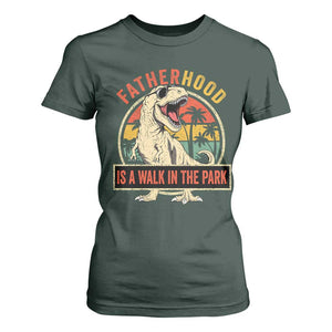 Fatherhood Is A Walk In The Park Dinosaur Dad T Shirt For Women TS11 Dark Forest Green Print Your Wear
