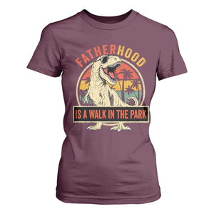 Fatherhood Is A Walk In The Park Dinosaur Dad T Shirt For Women TS11 Maroon Print Your Wear