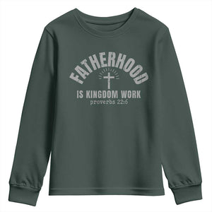 Fatherhood Is Kingdom Work Youth Sweatshirt Christian Dad Father's Day TS11 Dark Forest Green Print Your Wear