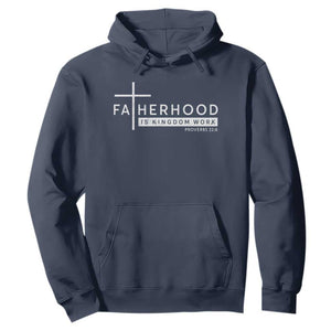 Fatherhood Is Kingdom Work Hoodie Christian Dad TS11 Navy Print Your Wear