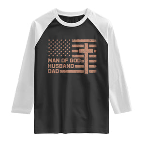 Man of God Husband Dad Christian Dad Father's Day Raglan Shirt Vintage American Flag TS11 Black White Print Your Wear