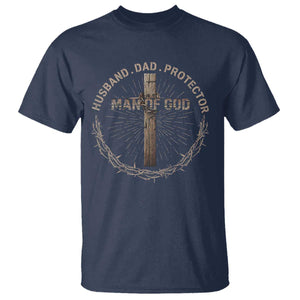 Man Of God Husband Dad Protector T Shirt Christian Dad Vintage Jesus Cross TS11 Navy Print Your Wear