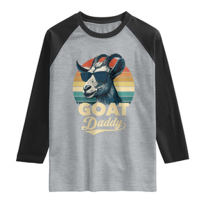 Goat Daddy Raglan Shirt Funny Goat Father Retro Vintage TS11 Heather Gray Black Print Your Wear