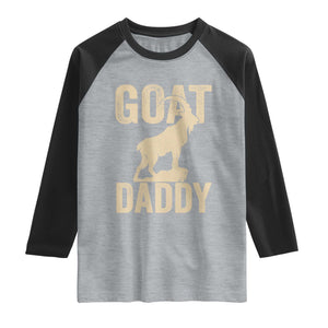 Goat Daddy Raglan Shirt Funny Goat Father Vintage TS11 Heather Gray Black Print Your Wear
