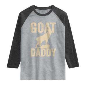 Goat Daddy Raglan Shirt Funny Goat Father Vintage TS11 Heather Gray Heather Charcoal Print Your Wear
