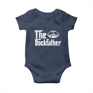 The Dockfather Baby Onesie Funny Boat Captain Dad Boating Humor Father's Day TS11 Navy Print Your Wear