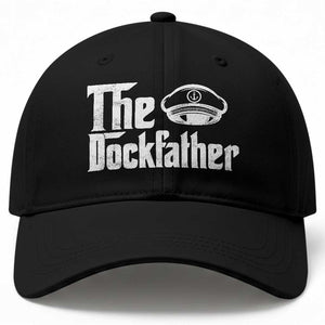 The Dockfather Baseball Cap Funny Boat Captain Dad Boating Humor Father's Day TS11 Print Your Wear