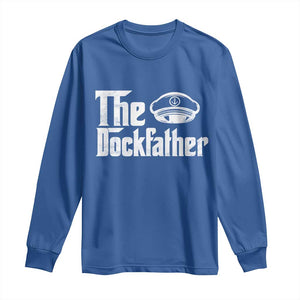 The Dockfather Long Sleeve Shirt Funny Boat Captain Dad Boating Humor Father's Day TS11 Royal Blue Print Your Wear