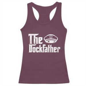 The Dockfather Racerback Tank Top Funny Boat Captain Dad Boating Humor Father's Day TS11 Maroon Print Your Wear