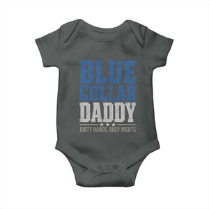 Blue Collar Daddy Dirty Hands Busy Nights Baby Onesie Funny Father's Day Gifts TS11 Dark Heather Print Your Wear