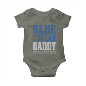 Blue Collar Daddy Dirty Hands Busy Nights Baby Onesie Funny Father's Day Gifts TS11 Military Green Print Your Wear